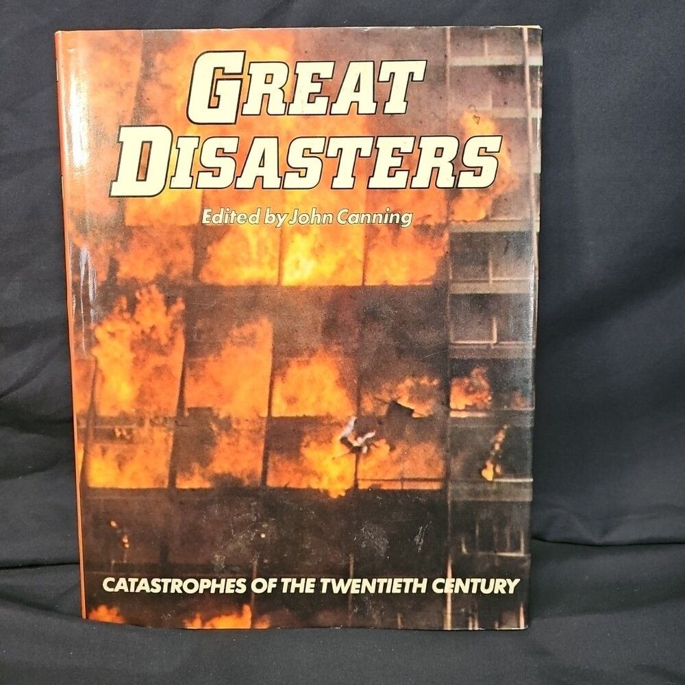 Great Disasters: Catastrophes of the twentieth century Book